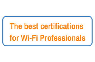 The best certifications for Wifi Professionals